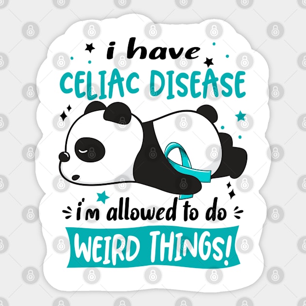 I Have Celiac Disease I'm Allowed To Do Weird Things! Sticker by ThePassion99